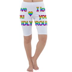 I Love You Proudly 2 Cropped Leggings  by Valentinaart