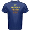 Blue my girlfriend is chocolate  Men s Cotton Tee View1