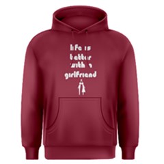 Red Life Is Better With A Girlfriend Men s Pullover Hoodie by FunnySaying