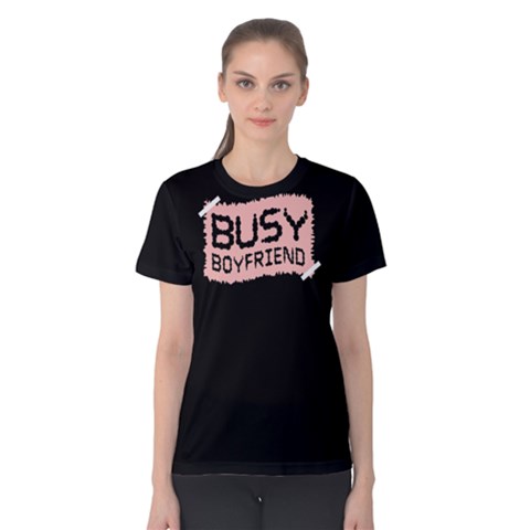 Busy Boyfriend - Women s Cotton Tee by FunnySaying