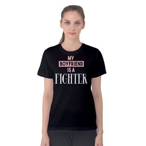 My Boyfriend Is A Fighter - Women s Cotton Tee by FunnySaying