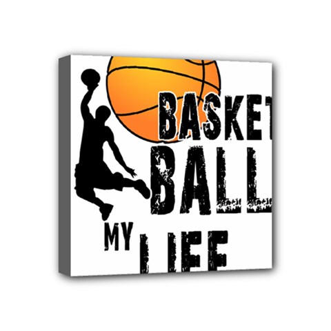 Basketball Is My Life Mini Canvas 4  X 4  by Valentinaart