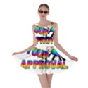 Dont need your approval Skater Dress View1