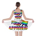 Dont need your approval Skater Dress View2