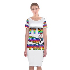 Dont Need Your Approval Classic Short Sleeve Midi Dress by Valentinaart