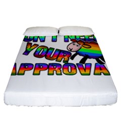 Dont Need Your Approval Fitted Sheet (queen Size) by Valentinaart