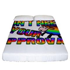 Dont Need Your Approval Fitted Sheet (king Size) by Valentinaart