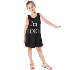 I Am Ok - Broken Kids  Sleeveless Dress by Valentinaart