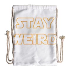 Stay Weird Drawstring Bag (large) by Valentinaart