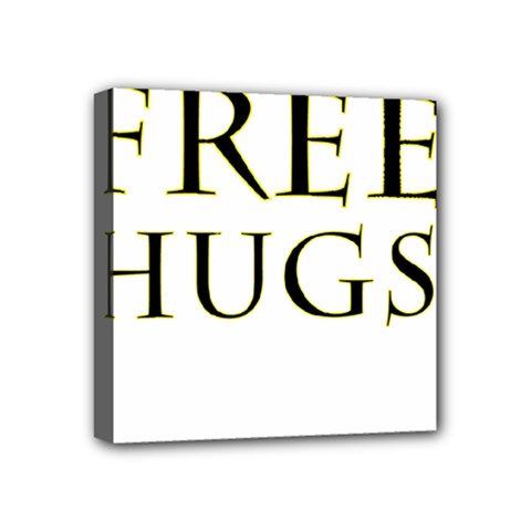 Freehugs Mini Canvas 4  X 4  by cypryanus