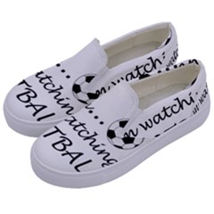 Football Fan  Kids  Canvas Slip Ons by Valentinaart