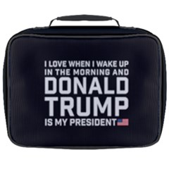 I Love When I Wake Up And Donald Trump Is My President Maga Full Print Lunch Bag by snek