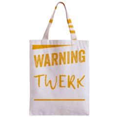 Twerking T-shirt Best Dancer Lovers & Twirken Twerken Gift | Booty Shake Dance Twerken Present | Twerkin Shirt Twerking Tee Zipper Classic Tote Bag by reckmeck