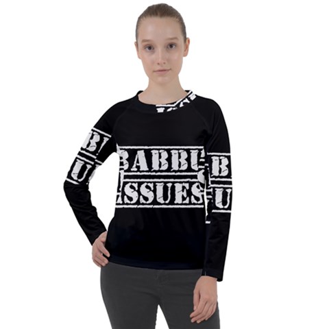 Babbu Issues - Italian Daddy Issues Women s Long Sleeve Raglan Tee by ConteMonfrey