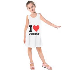 I Love Christ Kids  Sleeveless Dress by ilovewhateva