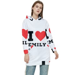 I Love Emily Women s Long Oversized Pullover Hoodie by ilovewhateva