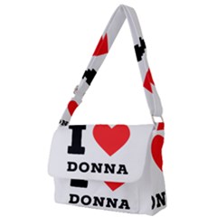 I Love Donna Full Print Messenger Bag (s) by ilovewhateva