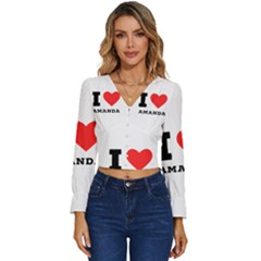 I Love Amanda Long Sleeve V-neck Top by ilovewhateva