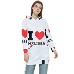 I Love Melissa Women s Long Oversized Pullover Hoodie by ilovewhateva