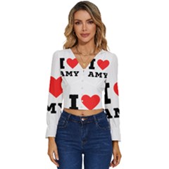 I Love Amy Long Sleeve V-neck Top by ilovewhateva