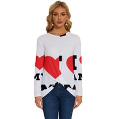 I Love Amy Long Sleeve Crew Neck Pullover Top by ilovewhateva