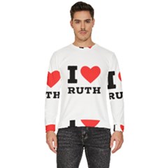 I Love Ruth Men s Fleece Sweatshirt by ilovewhateva