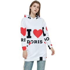 I Love Doris Women s Long Oversized Pullover Hoodie by ilovewhateva