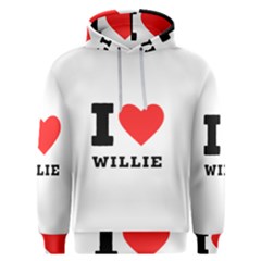 I Love Willie Men s Overhead Hoodie by ilovewhateva