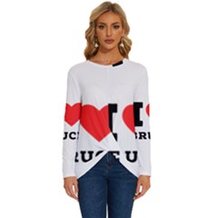 I Love Bruce Long Sleeve Crew Neck Pullover Top by ilovewhateva