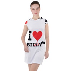 I Love Billy Drawstring Hooded Dress by ilovewhateva