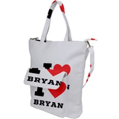 I Love Bryan Shoulder Tote Bag by ilovewhateva