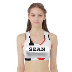 I Love Sean Sports Bra With Border by ilovewhateva