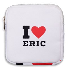 I Love Eric Mini Square Pouch by ilovewhateva