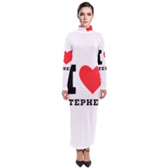 I Love Stephen Turtleneck Maxi Dress by ilovewhateva