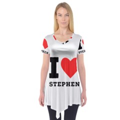 I Love Stephen Short Sleeve Tunic  by ilovewhateva