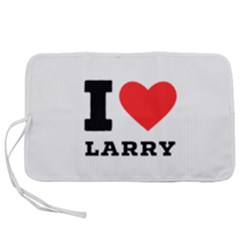 I Love Larry Pen Storage Case (s) by ilovewhateva