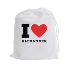 I Love Alexander Drawstring Pouch (2xl) by ilovewhateva