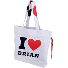 I Love Brian Drawstring Tote Bag by ilovewhateva