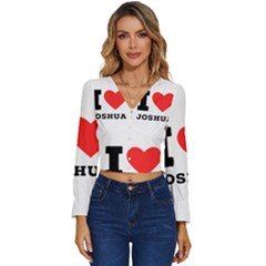 I Love Joshua Long Sleeve V-neck Top by ilovewhateva