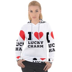 I Love Lucky Charm Women s Overhead Hoodie by ilovewhateva