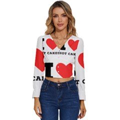 I Love Hot Cakes Long Sleeve V-neck Top by ilovewhateva