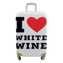 I Love White Wine Luggage Cover (small) by ilovewhateva