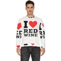 I love red wine Men s Fleece Sweatshirt View1