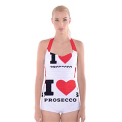 I Love Prosecco Boyleg Halter Swimsuit  by ilovewhateva