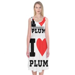 I Love Plum Midi Sleeveless Dress by ilovewhateva