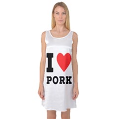 I Love Pork  Sleeveless Satin Nightdress by ilovewhateva