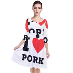 I Love Pork  Quarter Sleeve Waist Band Dress by ilovewhateva