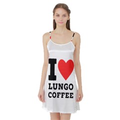 I Love Lungo Coffee  Satin Night Slip by ilovewhateva