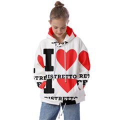 I Love Ristretto Coffee Kids  Oversized Hoodie by ilovewhateva