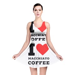 I Love Macchiato Coffee Reversible Skater Dress by ilovewhateva